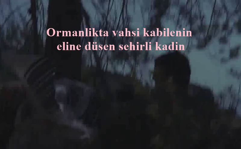 Ormanlıkta Vahşi Kabilenin Eline Düşen Şehirli Kadın